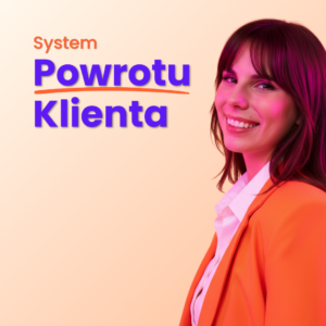 System Powrotu Klienta