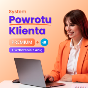 System Powrotu Klienta + wdrożenie